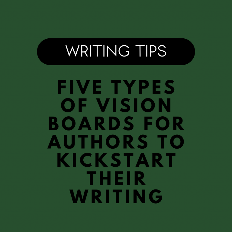 How to Use A Vision Board to Stay Inspired and Focused as an Author