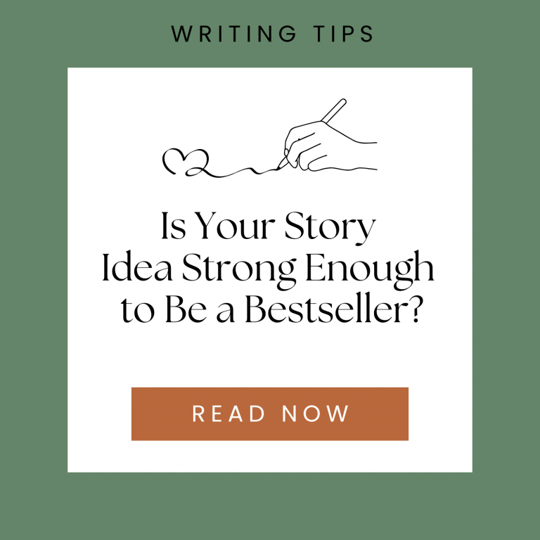 Is Your Story Idea Strong Enough to Be a Bestseller