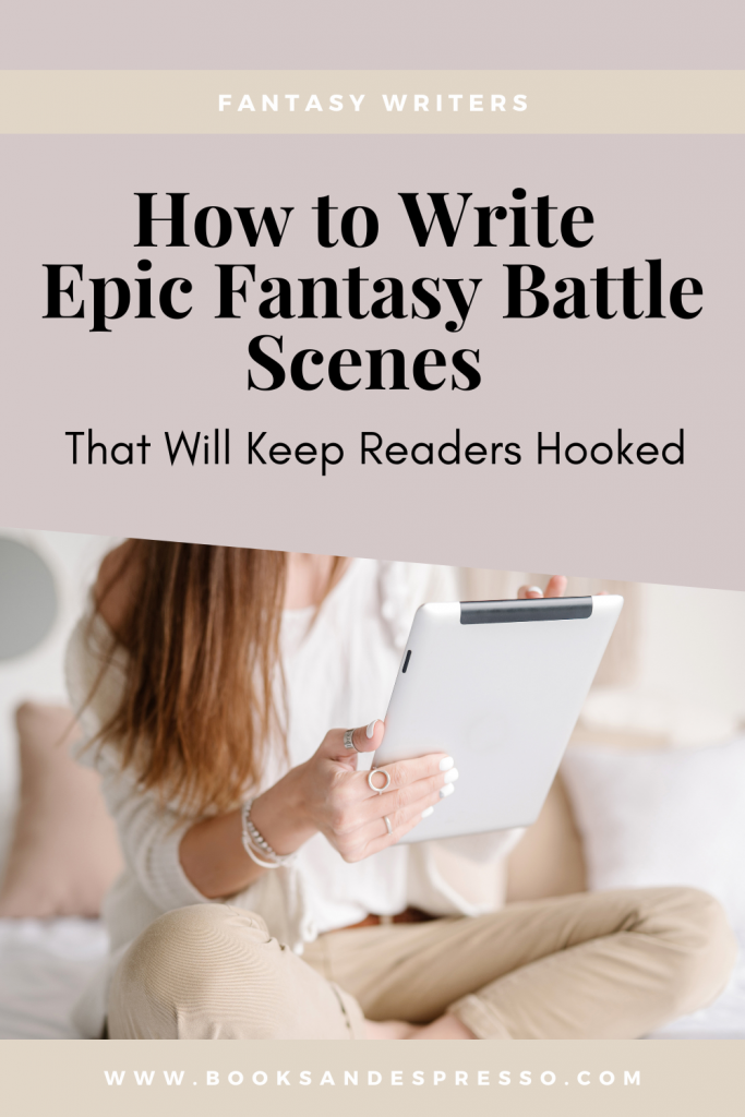 How to write Epic Fantasy Battle Scenes