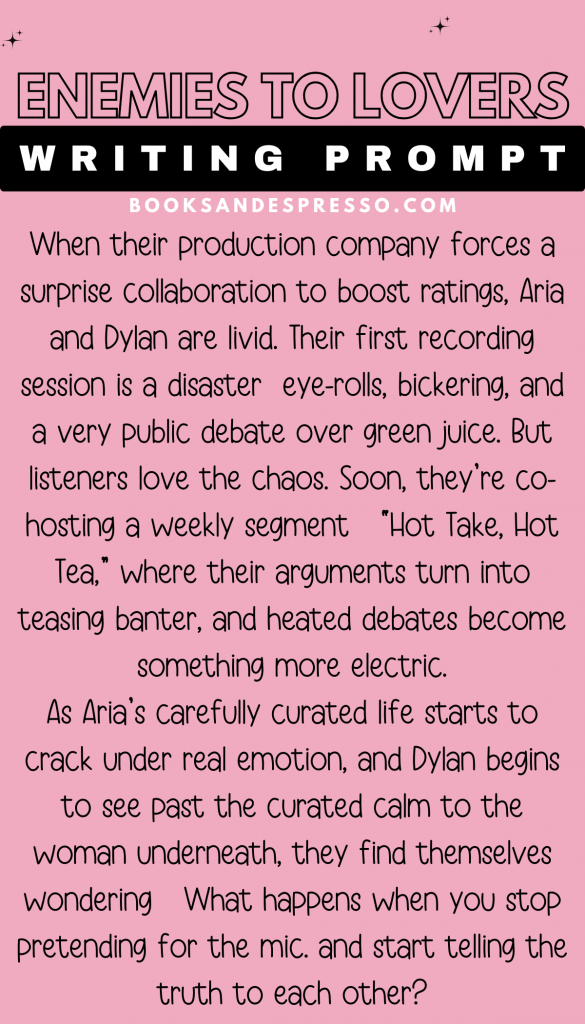 enemies to lovers writing prompt