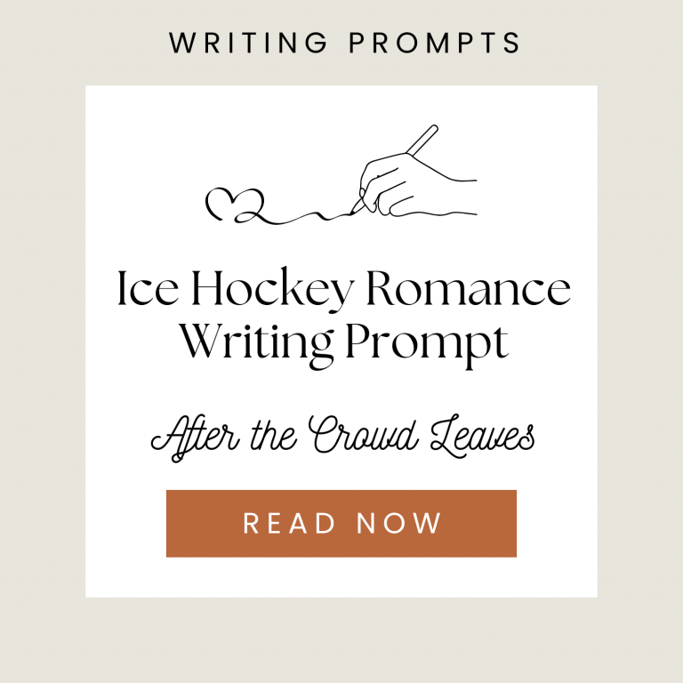 Hockey Romance Writing Prompt: After the Crowd Leaves